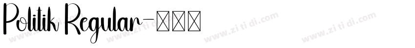 Politik Regular字体转换